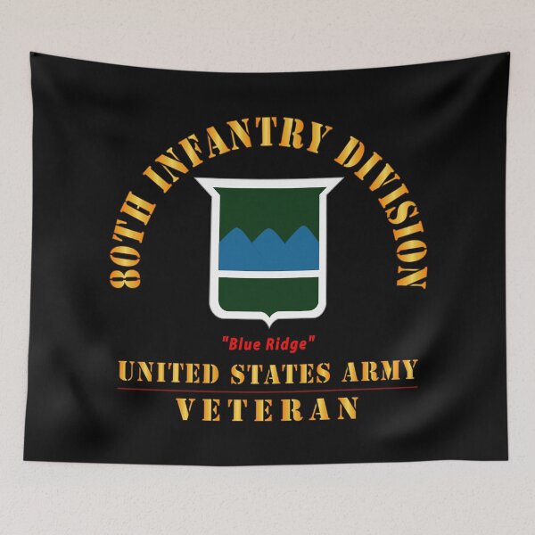 Item preview, Army - SSI - 80th Infantry Division - Blue Ridge - US Army Veteran X 300 designed and sold by Military Insignia Products.