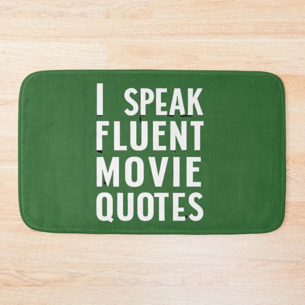 Item preview, I Speak Fluent Movie Quotes designed and sold by SpaceFrisbee.
