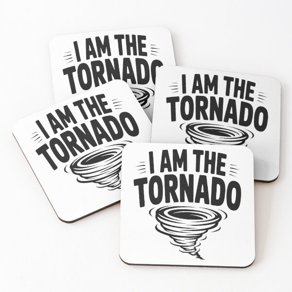 Item preview, I Am The Tornado designed and sold by Frank Ring.