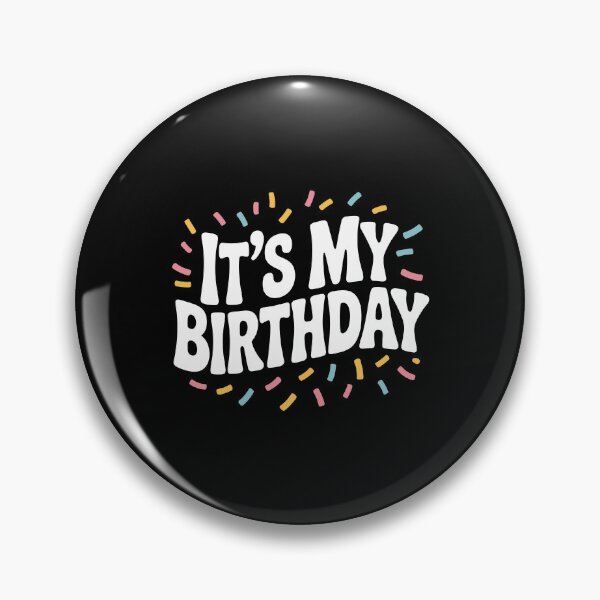 Item preview, It’s My Birthday designed and sold by Frank Ring.