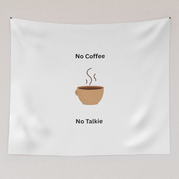 Item preview, Coffee Shirt | No Coffee, No Talkie – Funny Saying Design designed and sold by BSIQ.