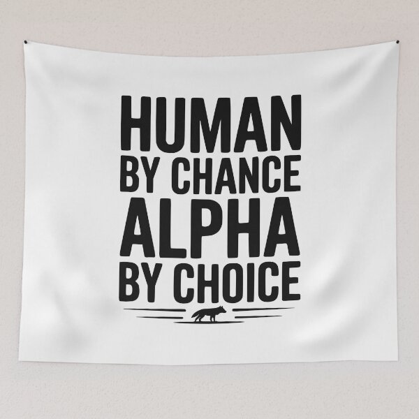Item preview, Human by Chance Alpha by Choice designed and sold by Frank Ring.