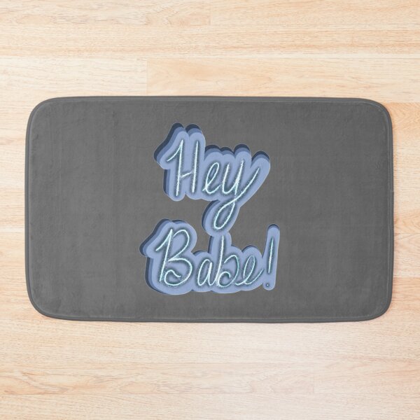 Item preview, Hey Babe! designed and sold by jesseytorrens34.