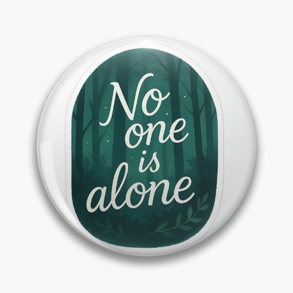 Item preview, No one is alone  designed and sold by Drama&Doodles.