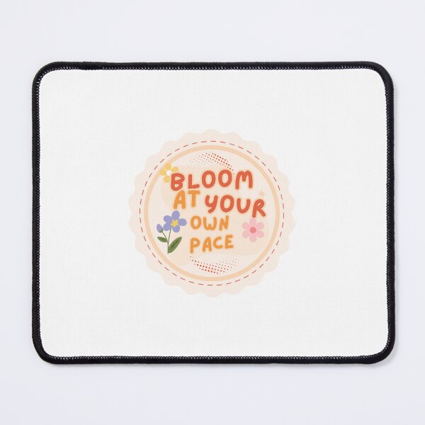 Item preview, Bloom at your own pace designed and sold by Sarasaurusrexx.