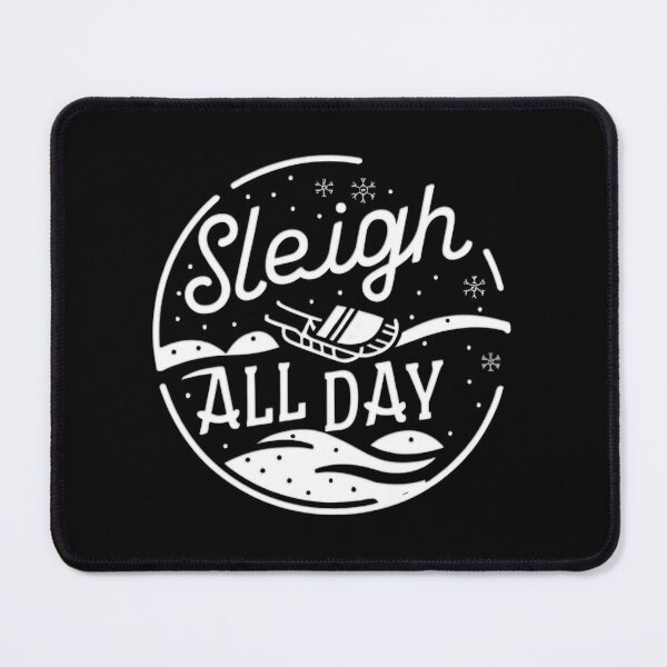Item preview, Sleigh All Day designed and sold by PlanetMarker.