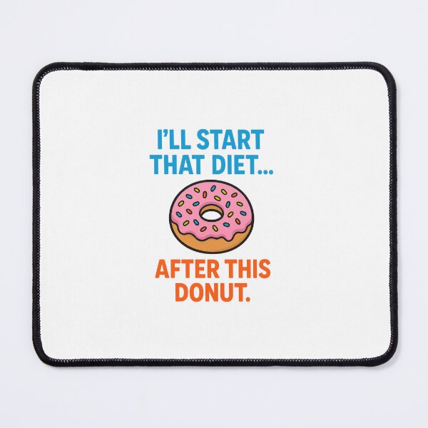 Item preview, Diet Starts Tomorrow… Every Day designed and sold by Paninides.