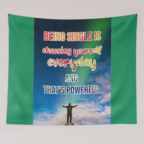 Item preview,  Being Single Is Choosing Yourself Every Day – Powerful Quote designed and sold by ArtsyExplorer.