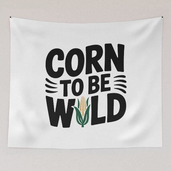 Item preview, Corn To Be Wild designed and sold by Frank Ring.