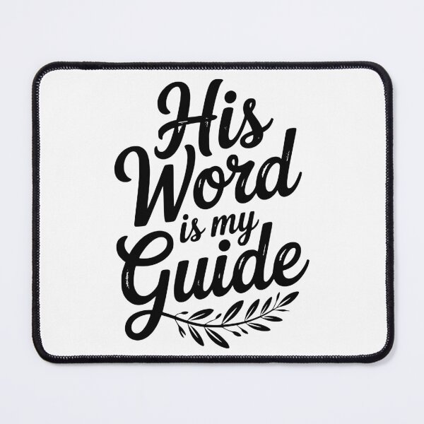 Item preview, His Word is My Guide designed and sold by Frank Ring.