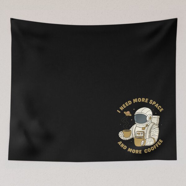 Item preview, I Need More Space and More Coffee designed and sold by BurunaMD.