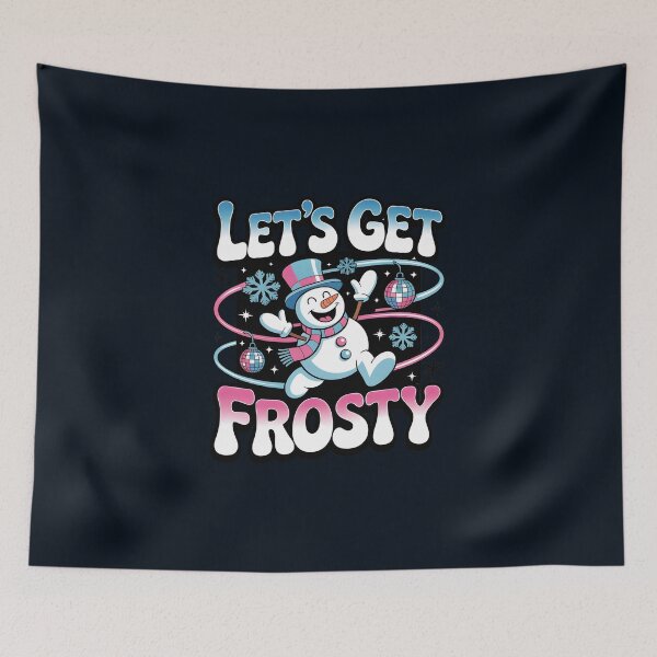 Item preview, Let’s Get Frosty – Funny Winter Party Quote designed and sold by Jollys-ArtShop.
