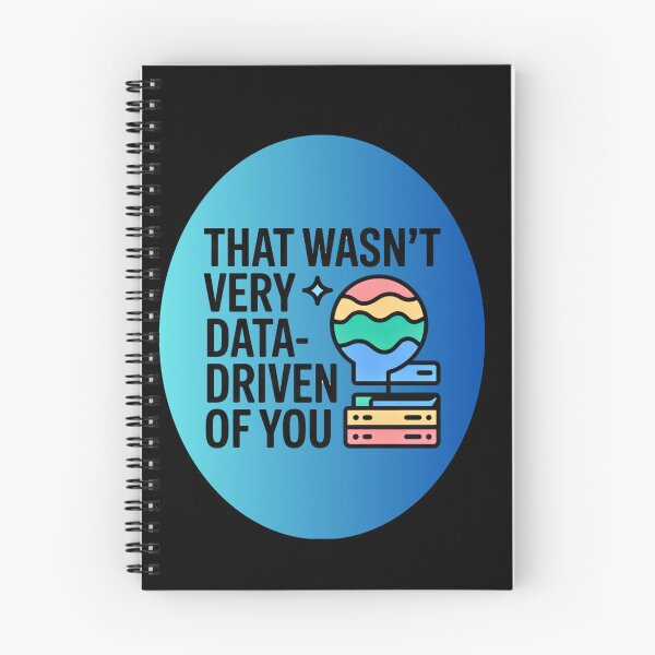Item preview, That wasn't very data-driven of you designed and sold by Agu210.