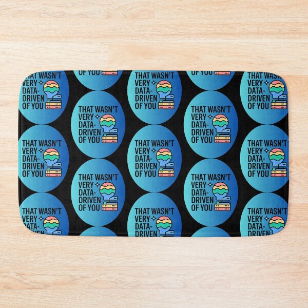 Item preview, That wasn't very data-driven of you designed and sold by Agu210.