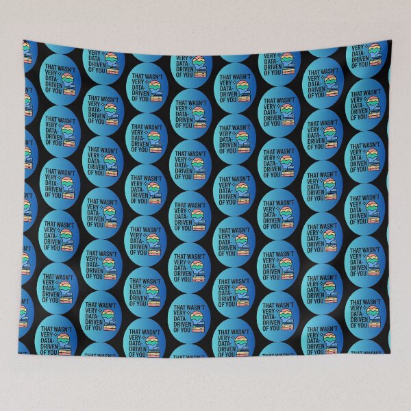 Item preview, That wasn't very data-driven of you designed and sold by Agu210.