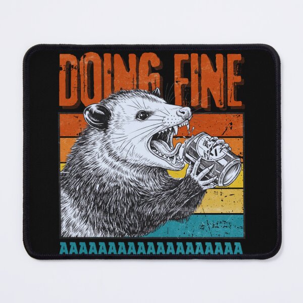 Item preview, Doing Fine Opossum AAAAA | Funny Animal Meme Design designed and sold by Otaku Style.