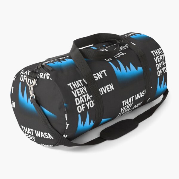 Item preview, That wasn't very data-driven of you designed and sold by Agu210.