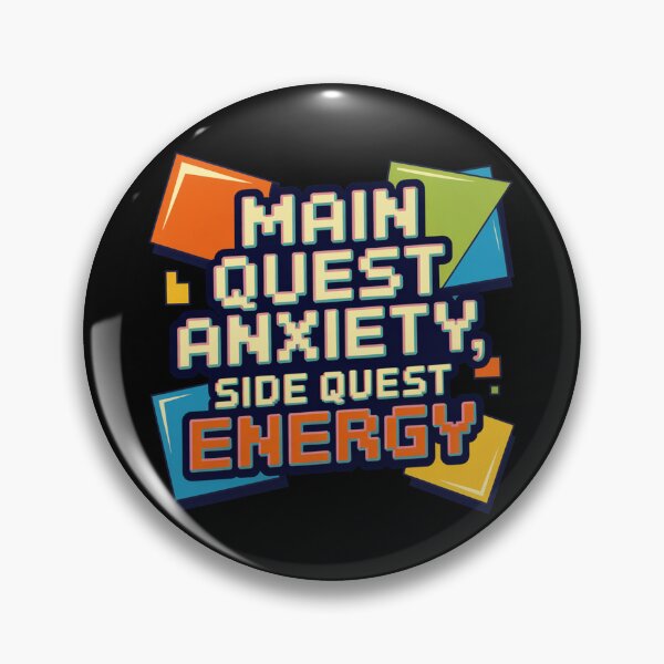 Item preview, Main mission anxiety, Side quest energy, funny side quest ADHD gaming  designed and sold by NoetherSym.