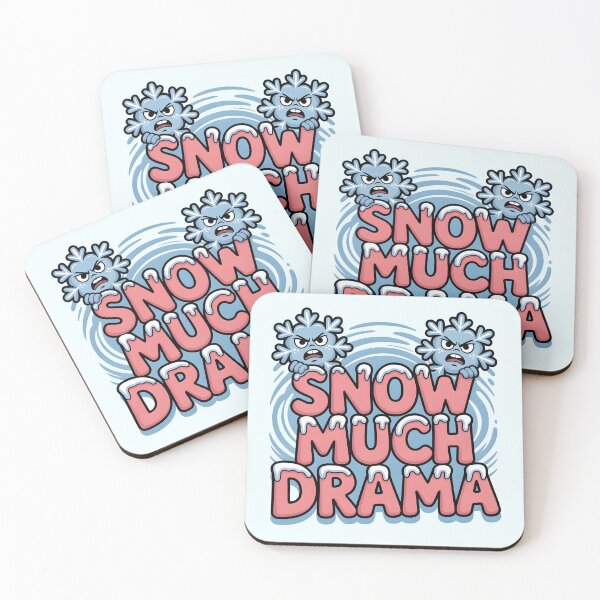Item preview, Snow Much Drama – Funny Winter Quote designed and sold by Jollys-ArtShop.