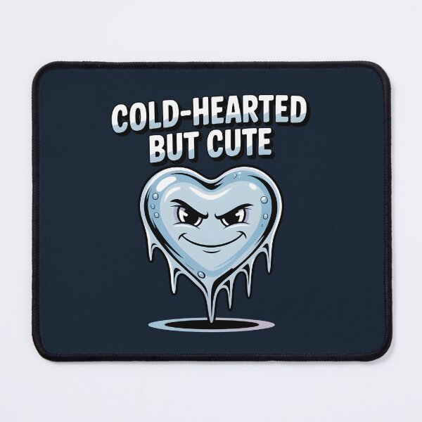 Item preview, Cold-Hearted but Cute – Winter Humor Design designed and sold by Jollys-ArtShop.