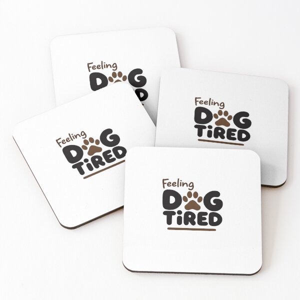 Item preview, FEELING DOG TIRED designed and sold by KISHNAY-FASHION.
