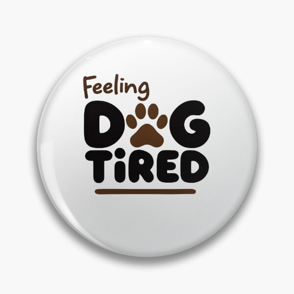 Item preview, FEELING DOG TIRED designed and sold by KISHNAY-FASHION.