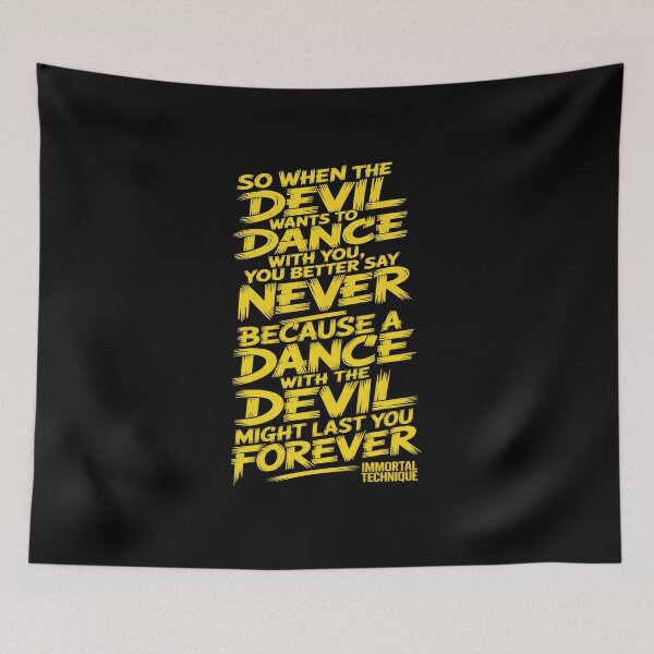 Item preview, Dance With The Devil Immortal Technique Inspirational Lyrics designed and sold by Enea Kelo.