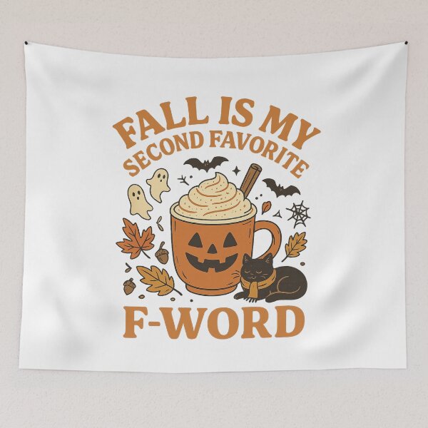 Item preview, Fall Is My Second Favorite F-Word designed and sold by CleanDecor.