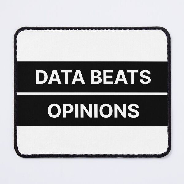 Item preview, Data beats opinions designed and sold by Jiben44.
