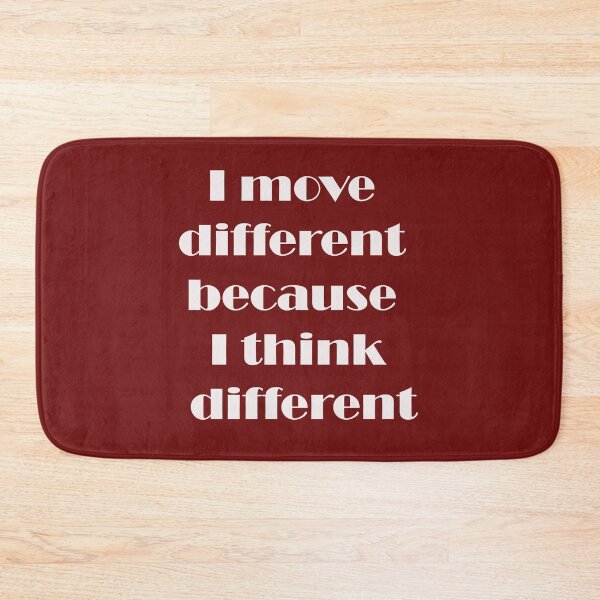 Item preview, I Move Different Because I Think Different – Bold Mindset Quote designed and sold by ArtNestVerse.
