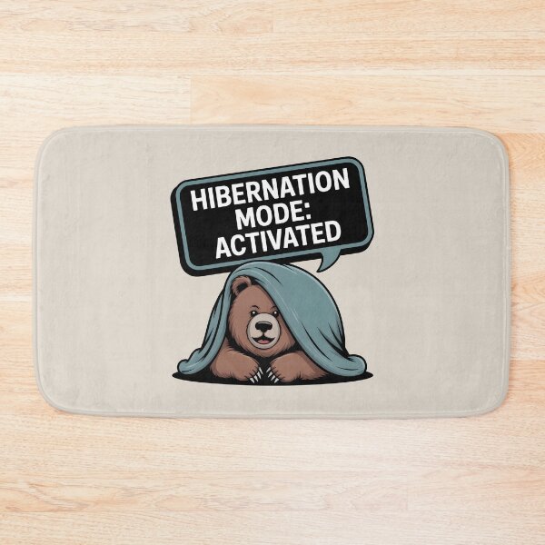 Item preview, Hibernation Mode: Activated – Cozy Bear Winter  designed and sold by Jollys-ArtShop.