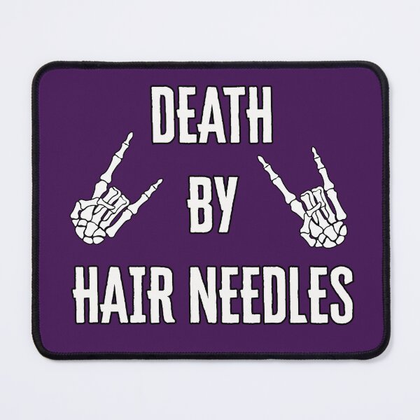 Item preview, Copy of Death by Hair Needles  designed and sold by mclaurin612.