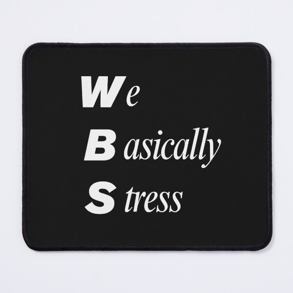 Item preview, Funny WBS Civil Engineering Acronym Pun designed and sold by ThePungineer.