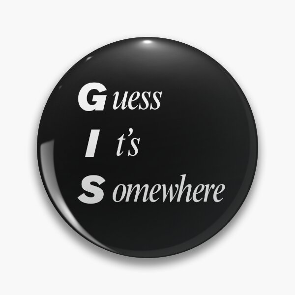Item preview, Funny GIS Civil Engineering Acronym Pun designed and sold by ThePungineer.