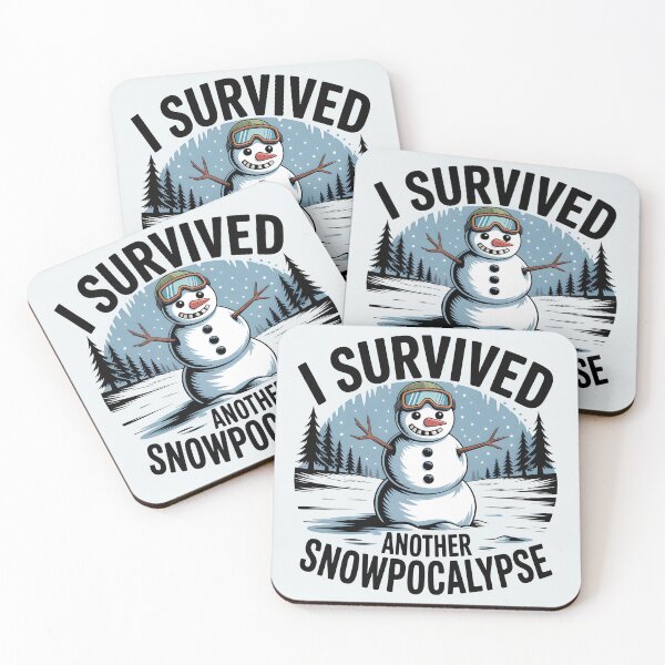 Item preview, I Survived Another Snowpocalypse - Funny Winter Quote designed and sold by Jollys-ArtShop.