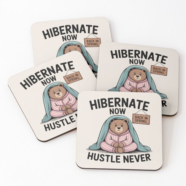 Item preview, Hibernate Now, Hustle Never - Lazy Winter Quote designed and sold by Jollys-ArtShop.
