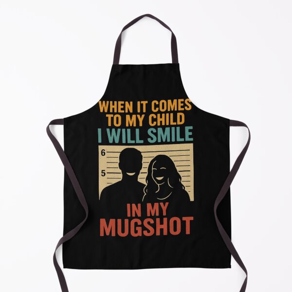 Item preview, When It Comes to My Child I Will Smile in My Mugshot designed and sold by 9morethan9®.