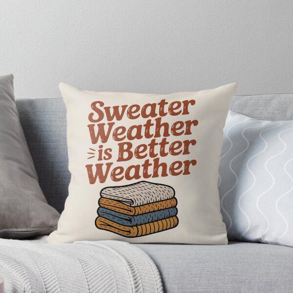 Item preview, Sweater Weather Is Better Weather - Cozy Winter Design designed and sold by Jollys-ArtShop.