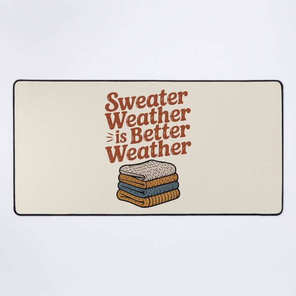 Item preview, Sweater Weather Is Better Weather - Cozy Winter Design designed and sold by Jollys-ArtShop.