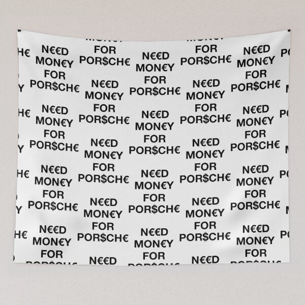Item preview, Need money for Porsche designed and sold by Aeartcreative5.