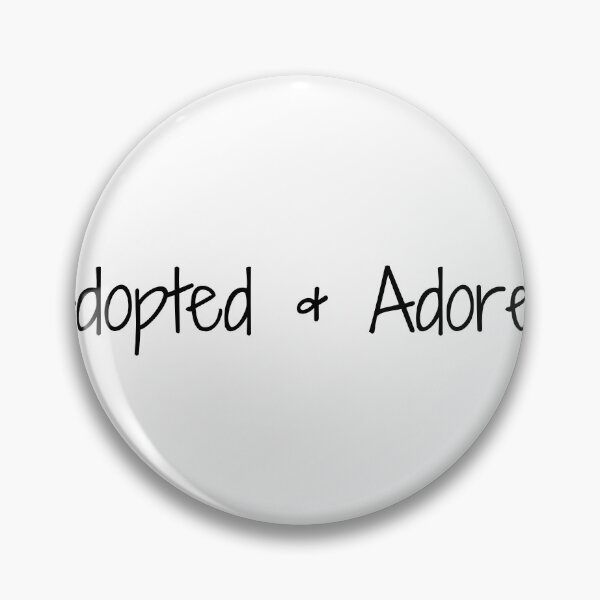 Item preview, Adopted & Adored designed and sold by Ninjacatoff.