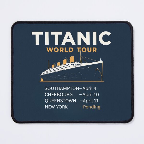 Item preview, Titanic World Tour designed and sold by Rue Market.