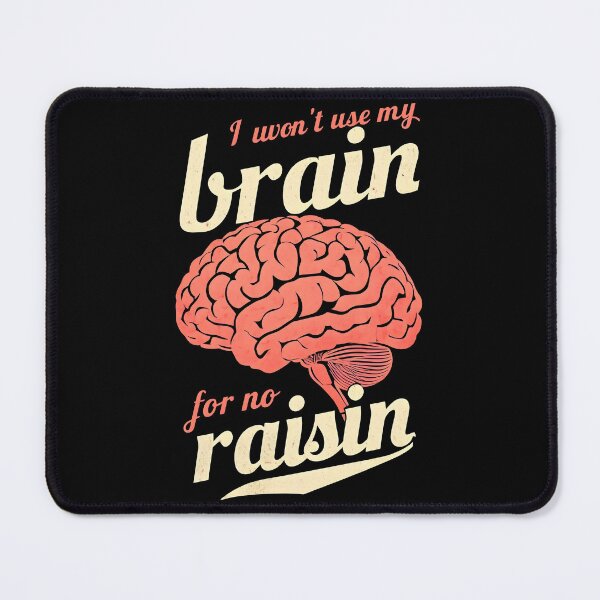 Item preview, Retro I Won’t Use My Brain for Any Raisin Funny Pun Design designed and sold by TeeTimeTreasure.