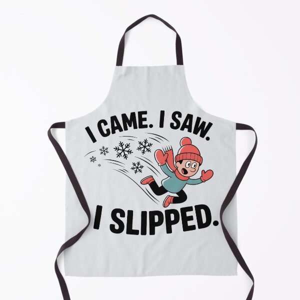 Item preview, I Came. I Saw. I Slipped. - Funny Winter Design designed and sold by Jollys-ArtShop.