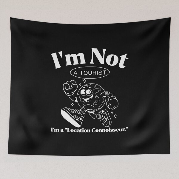Item preview, I'm not a tourist designed and sold by Peerless-Prime.