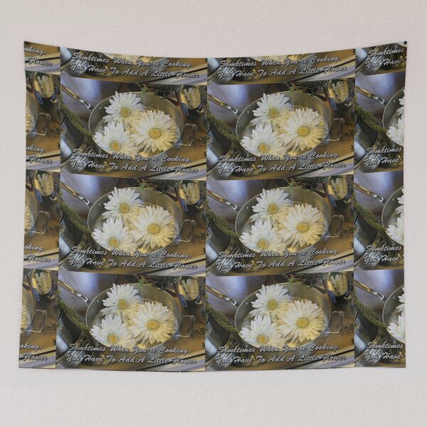 Item preview, Sometimes When You're Cooking, You Have To Add A Little Flower (Flour) designed and sold by CarolM.