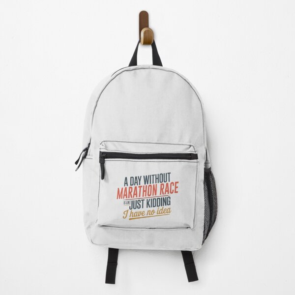 Item preview, A Day Without Marathon Race Is Like Just Kidding - Cool & Funny Marathon Race Lover designed and sold by Watsonarts.