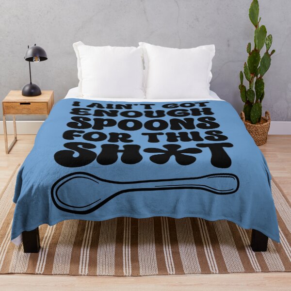 Item preview, Spoonie Burnout: I Ain’t Got Enough Spoons For This designed and sold by Designs by Jesabee.