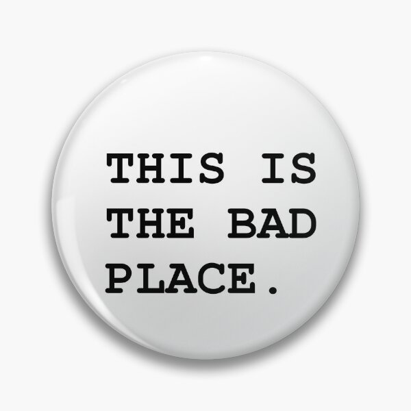 Item preview, this is the bad place designed and sold by livfordesign.