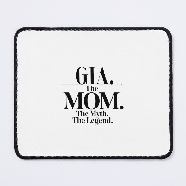 Item preview, Gia The Mom The Myth The Legend Gia Name - Funny Mom Quote designed and sold by Oussinc.